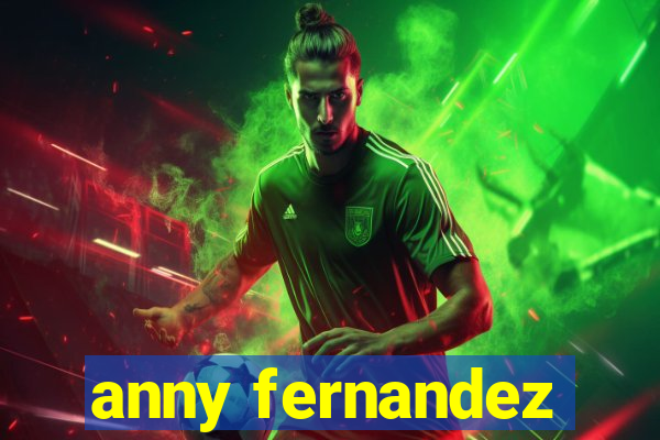 anny fernandez